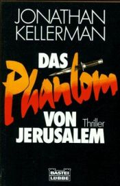 book cover of Das Phantom von Jerusalem by Jonathan Kellerman