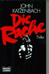 book cover of Die Rache. [Day of Reckoning.] by John Katzenbach