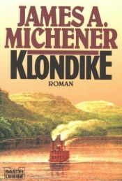 book cover of Klondike by James A. Michener