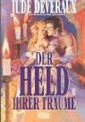 book cover of Der Held ihrer Träume by Jude Deveraux