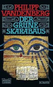 book cover of Der grüne Skarabäus by Philipp Vandenberg