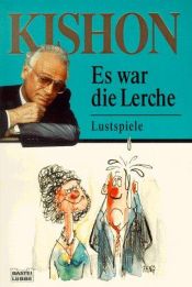 book cover of Es war die Lerche by Ephraim Kishon