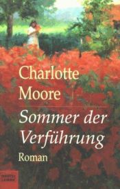 book cover of Sommer der Verführung by Charlotte Moore