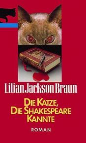 book cover of Die Katze, die Shakespeare kannte by Lilian Jackson Braun