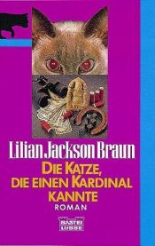 book cover of Die Katze, die einen Kardinal kannte by Lilian Jackson Braun