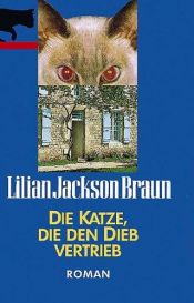 book cover of Die Katze, die den Dieb vertrieb by Lilian Jackson Braun