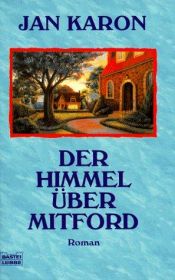 book cover of Der Himmel über Mitford by Jan Karon