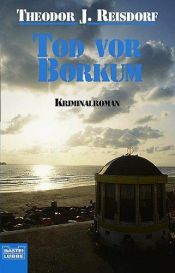 book cover of Tod vor Borkum by Theodor J. Reisdorf
