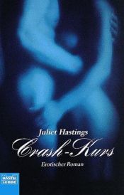 book cover of Crash Course (Black Lace) by Juliet Hastings