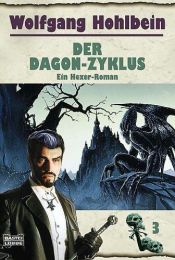 book cover of Der Dagon- Zyklus. Ein Hexer- Roman. by ヴォルフガング・ホールバイン