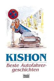 book cover of Kishons beste Autofahrergeschichten by אפרים קישון