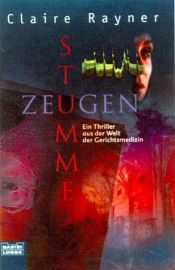 book cover of Stumme Zeugen. Ein Thriller aus der Welt der Gerichtsmedizin. by Claire Rayner