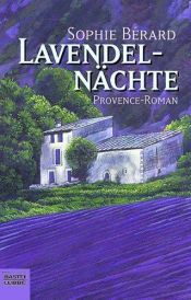 book cover of Lavendelnächte. Provence- Roman. by Kerstin Gier