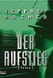 book cover of Der Aufstieg by Jeffrey Archer