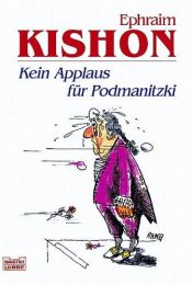 book cover of Geen applaus voor Podmanitzki by Ephraim Kishon
