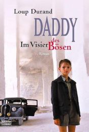 book cover of Daddy - Im Visier des Bösen by Loup Durand