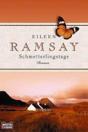 book cover of Schmetterlingstage: Roman by Eileen Ramsay