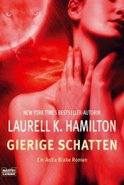 book cover of Gierige Schatten by Laurell K. Hamilton