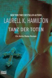 book cover of Tanz der Toten by Laurell K. Hamilton