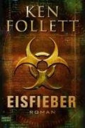 book cover of Eisfieber by Ken Follett