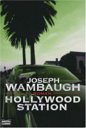 book cover of Hollywood Station by Joseph Wambaugh
