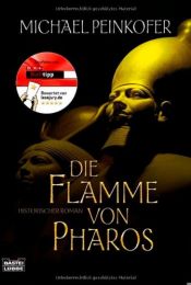 book cover of De vlam van Pharos by Michael Peinkofer