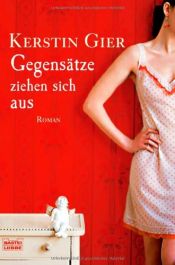 book cover of Gegensätze ziehen sich aus by Kerstin Gier