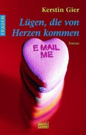 book cover of Mirja Boes liest Kerstin Gier, Lügen, die von Herzen kommen by Kerstin Gier
