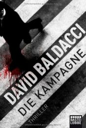 book cover of Die Kampagne by David Baldacci