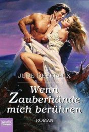 book cover of Wenn Zauberhände mich berühren by Jude Deveraux