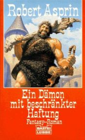 book cover of Ein Dämon mit beschränkter Haftung. (Fantasy). by Robert Lynn Asprin