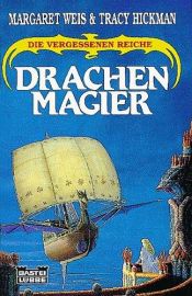 book cover of Drachenmagier. Die vergessenen Reiche 04. by Margaret Weis