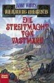 book cover of Der Fluch des Nebelgeistes 5. Die Streitmacht von Vastmark. by Janny Wurts