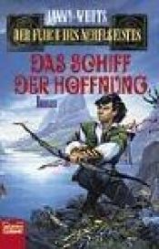 book cover of Das Schiff der Hoffnung. Der Fluch des Nebelgeistes, Bd. 6 by Janny Wurts