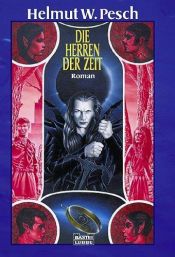 book cover of Die Herren der Zeit by Helmut W. Pesch