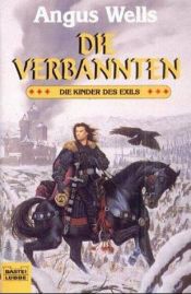 book cover of Kinder des Exils 1. Die Verbannten. by Angus Wells