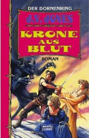 book cover of Krone aus Blut by J.V. Jones