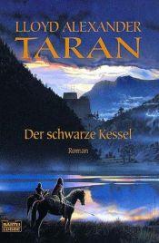 book cover of Taran und der schwarze Kessel by Lloyd Alexander