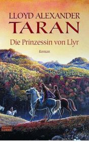 book cover of Taran und die Prinzessin von Llyr. Die Chroniken von Prydain 03. by Lloyd Alexander