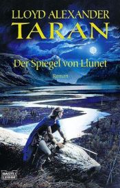 book cover of Taran und der Spiegel von Llunet by Lloyd Alexander