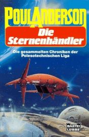book cover of Die Sternenhändler (Aus den Chroniken der Polesotechnischen Liga 01) by Poul Anderson