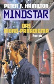 book cover of Mindstar: Das Mord-Paradigma by Peter F. Hamilton