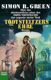 book cover of Todtsteltzers Erbe by Simon R. Green