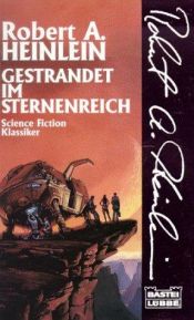 book cover of Gestrandet im Sternenreich by Robert A. Heinlein