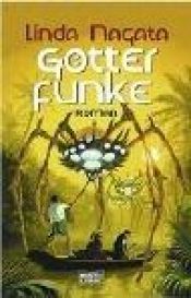 book cover of Götterfunke by Linda Nagata