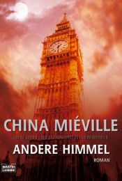 book cover of Andere Himmel by China Miéville