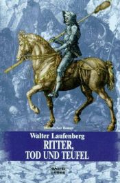 book cover of Ritter, Tod und Teufel by Walter Laufenberg