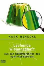 book cover of Lachende Wissenschaft by Mark Benecke