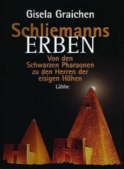 book cover of Schliemanns Erben by Gisela Graichen