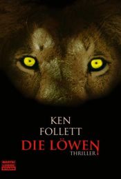 book cover of Die Löwen by Ken Follett